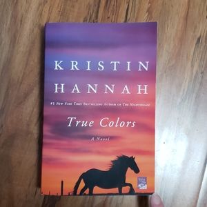Kristin Hannah novel.  True Colors